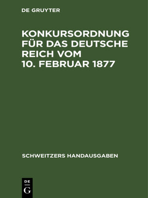 cover image of Konkursordnung für das deutsche Reich vom 10. Februar 1877